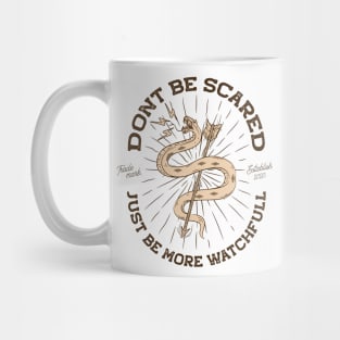 Don't be Scared (white) Mug